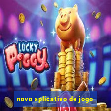 novo aplicativo de jogo